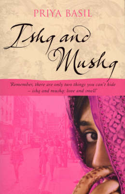 Ishq And Mushq by Priya Basil image