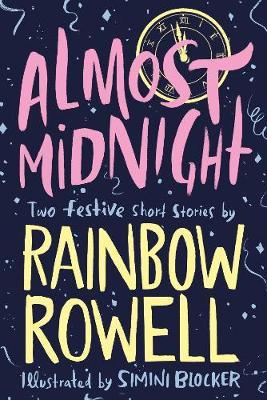 Almost Midnight: Two Festive Short Stories by Rainbow Rowell image