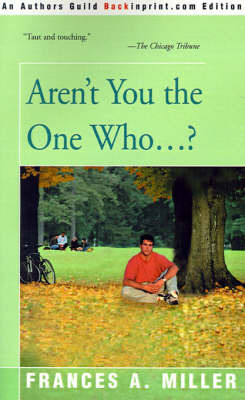 Aren't You the One Who...? by Frances A Miller image