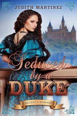 Seduced by a Duke by Judith Martinez image