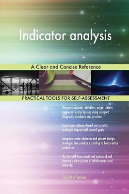 Indicator Analysis a Clear and Concise Reference by Gerardus Blokdyk image