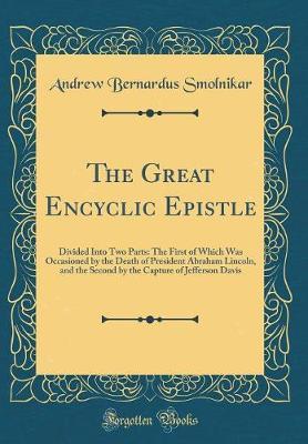 The Great Encyclic Epistle by Andrew Bernardus Smolnikar image
