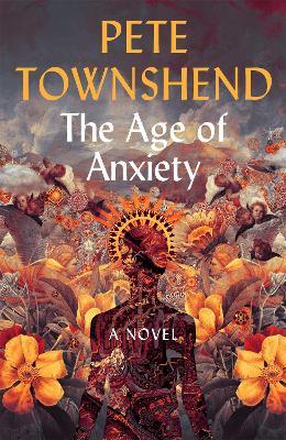 The Age of Anxiety by Pete Townshend image