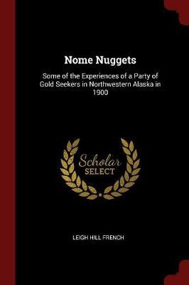 Nome Nuggets by Leigh Hill French image