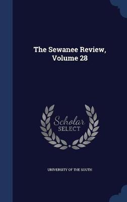 The Sewanee Review; Volume 28 image