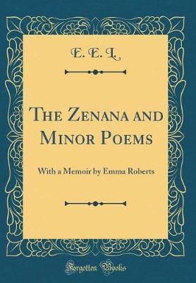 The Zenana and Minor Poems by E E L image