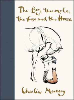 The Boy, the Mole, the Fox and the Horse by Charlie Mackesy image