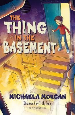 The Thing in the Basement: A Bloomsbury Reader by Michaela Morgan image