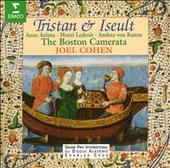 Tristan & Iseult by Joel Cohen & The Boston Camerata Tristan & Iseult by Joel Cohen & The Boston Camerata