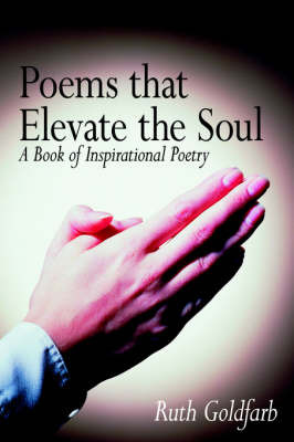 Poems That Elevate the Soul by Ruth Goldfarb image