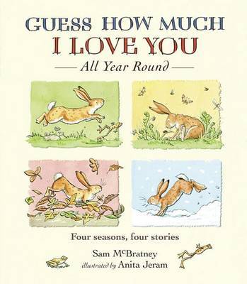 Guess How Much I Love You All Year Round on Hardback by Sam McBratney