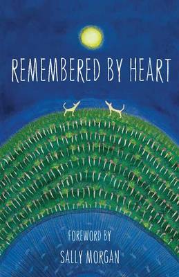 Remembered By Heart by Sally Morgan