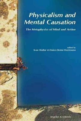 Physicalism and Mental Causation on Hardback