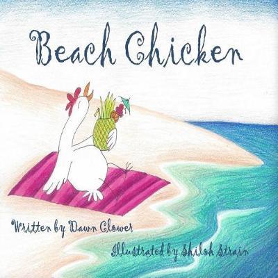 Beach Chicken by Dawn Clower image