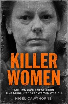 Killer Women by Nigel Cawthorne image