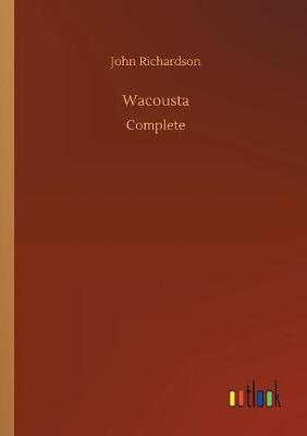 Wacousta by (John) Richardson image