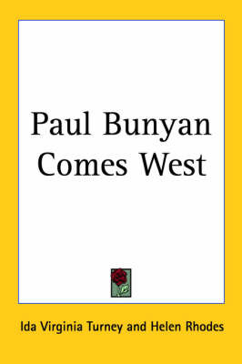 Paul Bunyan Comes West by Ida Virginia Turney image
