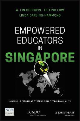Empowered Educators in Singapore by Lin A. Goodwin image