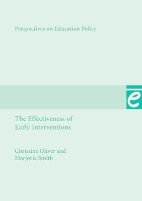 The Effectiveness of Early Interventions by Christine Oliver