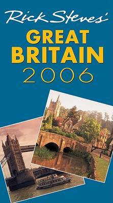 Rick Steves' Great Britain: 2006 on Paperback by Rick Steves