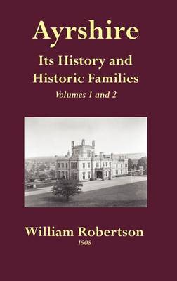 Ayrshire: 1 and 2 on Hardback by William Robertson