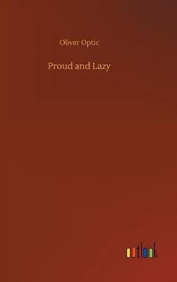 Proud and Lazy by Oliver Optic image