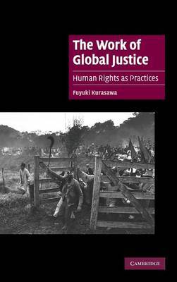 The Work of Global Justice by Fuyuki Kurasawa image
