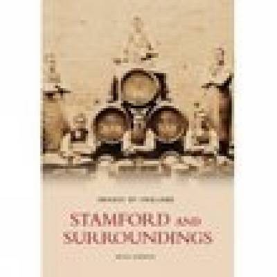 Stamford and Surroundings by Brian Andrews