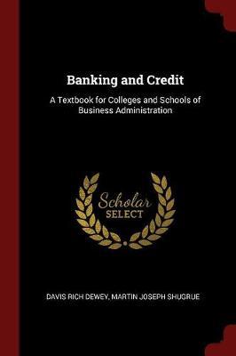Banking and Credit by Davis Rich Dewey image