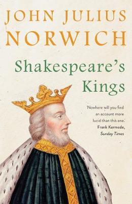 Shakespeare's Kings by John Julius Norwich image