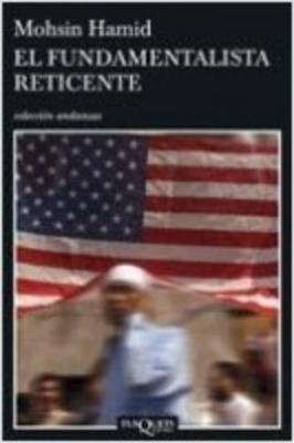 El fundamentalista reticente by Mohsin Hamid image