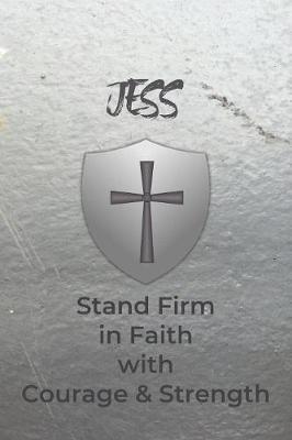 Jess Stand Firm in Faith with Courage & Strength by Courageous Faith Press image