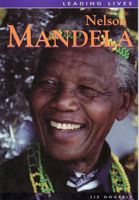 Leading Lives: Nelson Mandela by David Downing image
