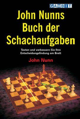 John Nunns Buch Der Schachaufgaben by John Nunn image