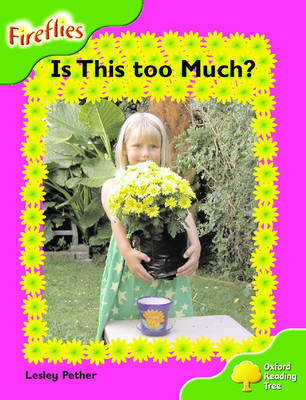 Oxford Reading Tree: Stage 2: Fireflies: is This Too Much? by Lesley Pether image