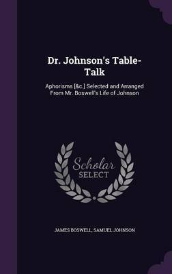 Dr. Johnson's Table-Talk by James Boswell image