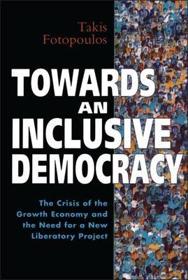 Towards an Inclusive Democracy by Takis Fotopoulos image