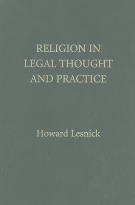 Religion in Legal Thought and Practice by Howard Lesnick image