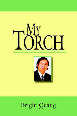 My Torch by Bright Quang