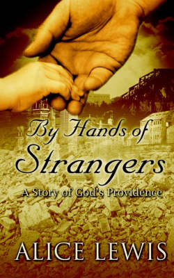 By Hands of Strangers by Alice Lewis image