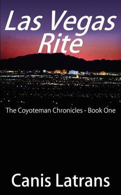 Las Vegas Rite: bk.1 by Canis Latrans image