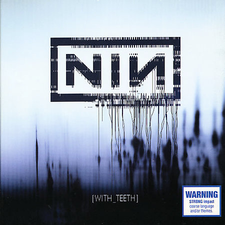 With Teeth by Nine Inch Nails image