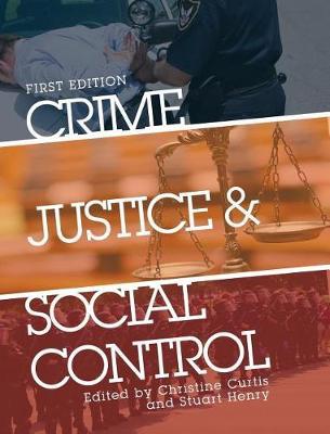Crime, Justice, and Social Control by Christine Curtis image
