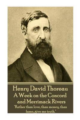 Henry David Thoreau - A Week on the Concord and Merrimack Rivers by Henry David Thoreau