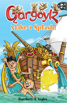 Gargoylz: Make a Splash! by Jan Burchett image