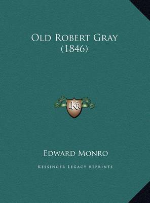 Old Robert Gray (1846) Old Robert Gray (1846) by Edward Monro image