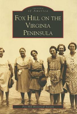 Fox Hill on the Virginia Peninsula by Fox Hill Historical Society image