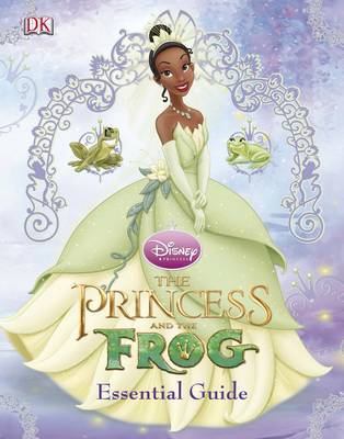 The Princess and the Frog : the Essential Guide image