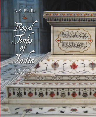 Royal Tombs of India by A.S. Bhalla image