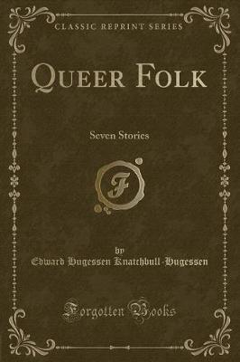 Queer Folk by Edward Hugessen Knatchbull- Hugessen image